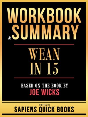 cover image of Workbook & Summary--Wean In 15--Based On the Book by Joe Wicks